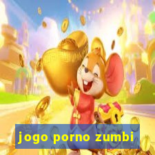 jogo porno zumbi